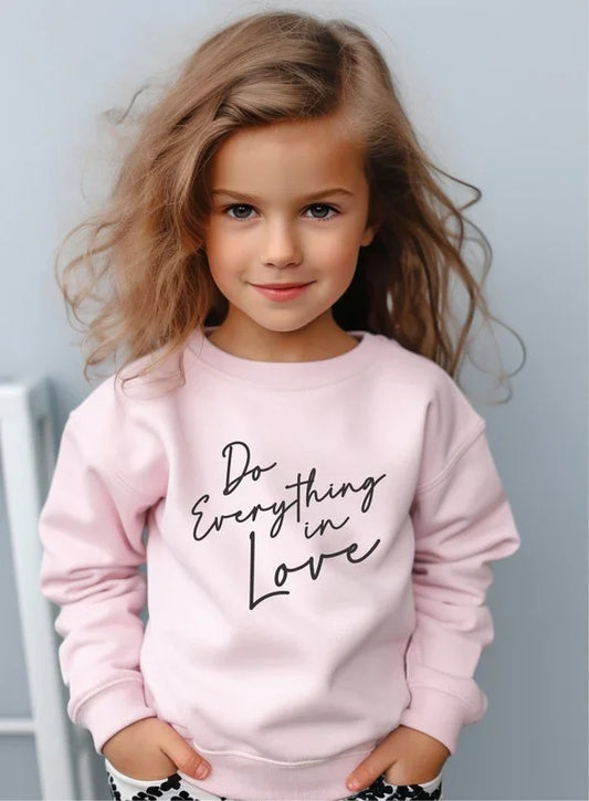 Do Everything In Love Toddler Graphic Sweatshirt Childrens sweatshirt PInk