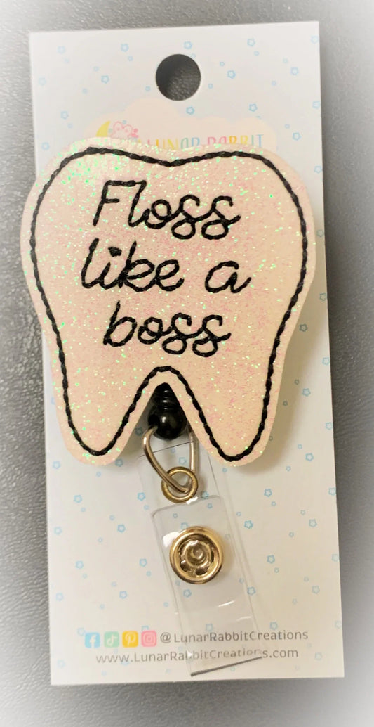 Floss Like a Boss Badge Pal badge reel