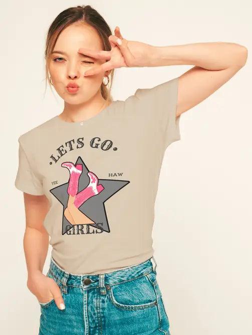 Lets Go Girls Graphic T-Shirt Graphic T-Shirts