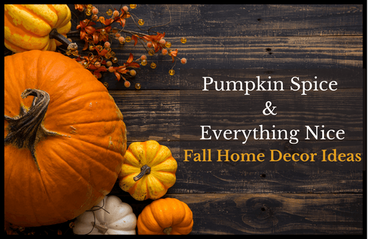 Fall Home Decor Ideas